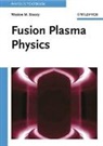 Weston M. Stacey - Fusion Plasma Physics