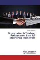 Emelyn Villanueva - Organization & Teaching Performance: Basis for Monitoring Framework