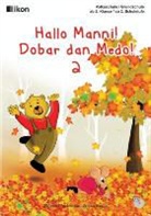 Zeljka Kopic, Roland Tschische - Hallo Manni! Dobar dan Medo! - Volksschule /Grundschule ab 2. Klasse / ab 2. Schulstufe, m. Audio-CD