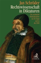 Jan Schröder - Rechtswissenschaft in Diktaturen