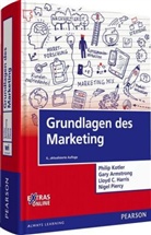 Gar Armstrong, Gary Armstrong, Lloyd C u a Harris, Lloyd C. Harris, Phili Kotler, Philip Kotler... - Grundlagen des Marketing