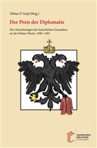 Tobias P. Graf - Der Preis der Diplomatie