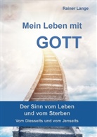 Rainer Lange - Mein Leben mit Gott