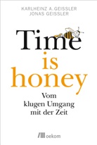 Jonas Geißler, Karlheinz Geißler, Karlheinz A Geissler, Karlheinz A. Geißler - Time is honey