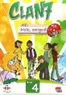 Inmaculad Gago Felipe, Inmaculada Gago Felipe, Pilar Valero Ramirez - Clan 7 con ¡Hola, amigos! - 4: Libro del alumno, m. CD-ROM