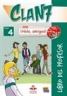 Equipo Edinumen, Inmaculad Gago Felipe, Inmaculada Gago Felipe, Pilar Valero Ramirez, Cambridge University Press - Clan 7 con ¡Hola, amigos! - 4: Libro del profesor, m. 2 Audio-CDs und CD-ROM