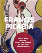 Georg Baker, Carol Boulbès, Masha u a Chlenova, Cathérine Hug, Francis Picabia, Anne Umland... - Francis Picabia