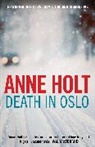Anne Holt - Death in Oslo