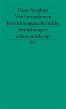 Dieter Senghaas - Von Europa lernen