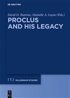 David Butorac, David D. Butorac, D Butorac, D Butorac, Daniell Layne, Danielle Layne... - Proclus and his Legacy