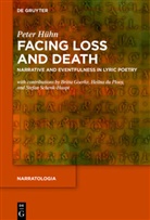 Peter Hühn - Facing Loss and Death
