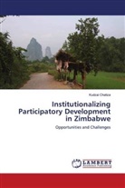 Kudzai Chatiza - Institutionalizing Participatory Development in Zimbabwe