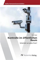 Nora Heger - Kontrolle im öffentlichen Raum