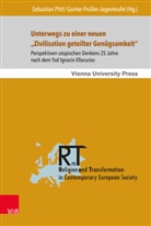 Sebastia Pittl, Sebastian Pittl, Prüller-Jagenteufel, Prüller-Jagenteufel, Gunter Prüller-Jagenteufel - Unterwegs zu einer neuen "Zivilisation geteilter Genügsamkeit"