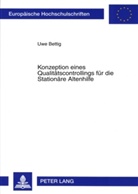 Uwe Bettig - Konzeption eines Qualitätscontrollings für die Stationäre Altenhilfe