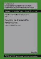 Sonia Bravo Utrera, Rosario Garcia López - Estudios de traducción: Perspectivas