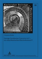 Clemens Kuhn - George Gershwins "Concerto in F" - ein amerikanisches Klavierkonzert?!