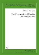 Minako Nakayasu - The Pragmatics of Modals in Shakespeare