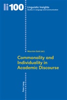 Maurizio Gotti - Commonality and Individuality in Academic Discourse