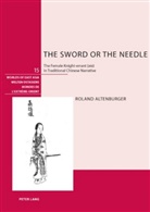 Roland Altenburger - The Sword or the Needle