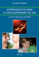 Luciano Rispoli - Expériences de base et développement du soi