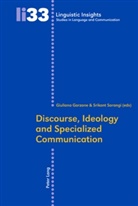 Giuliana Garzone, Giuliana Elena Garzone, Srikant Sarangi - Discourse, Ideology and Specialized Communication