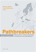 Margrit Müller, Timo Myllyntaus - Pathbreakers