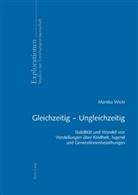 Monika Wicki - Gleichzeitig - Ungleichzeitig