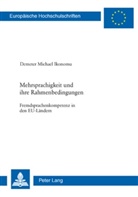 Demeter Michael Ikonomu - Mehrsprachigkeit und ihre Rahmenbedingungen