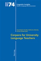 Katherine Ackerley, Erik Castello, Carol Taylor Torsello - Corpora for University Language Teachers