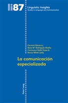 Francesca Dalle Pezze, Carmen Navarro, Rosa M. Rodríguez Abella, Rosa Mª Rodríguez Abella - La comunicación especializada