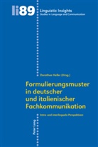Dorothee Heller - Formulierungsmuster in deutscher und italienischer Fachkommunikation
