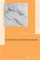 Laurence Brogniez - Écrit(ure)s de peintres belges