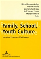 Werner Helsper, Heinz-Hermann Krüger - Family, School, Youth Culture