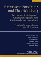 Bernt Ahrenholz, Ursula Bredel, Wolfgang Klein, Martina Rost-Roth, Romuald Skiba - Empirische Forschung und Theoriebildung