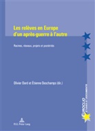 Olivier Dard, Étienne Deschamps - Les releves en Europe d'un apres-guerre a l'autre