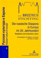 Adelbert Davids, Adelbert J. M. Davids, Fedor B. Poljakov - Die russische Diaspora in Europa im 20. Jahrhundert