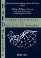 Volker Caysa, Bartlomiej Kozera, Justus H. Ulbricht - Kultur - Nation - Europa