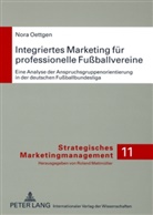Nora Oettgen - Integriertes Marketing für professionelle Fußballvereine