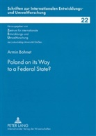 Armin Bohnet - Poland on its Way to a Federal State?