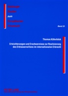 Thomas Käferböck, J. Michael Rainer - Erleichterungen und Erschwernisse zur Realisierung des Erblasserwillens im internationalen Erbrecht