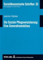 Jasmin Häcker - Die Soziale Pflegeversicherung: Eine Generationenbilanz