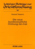 Naseef Naeem - Die neue bundesstaatliche Ordnung des Irak