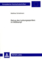 Matthias Schattmann - Betrug des Leistungssportlers im Wettkampf