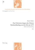 Almuth Märker, Peter Stotz - Das "Prohemium longum" des Erfurter Kartäuserkatalogs aus der Zeit um 1475