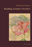 William Rowlandson - Reading Lezama's "Paradiso"