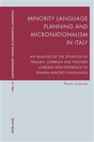 Paolo Coluzzi - Minority Language Planning and Micronationalism in Italy