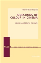 Wendy Everett - Questions of Colour in Cinema