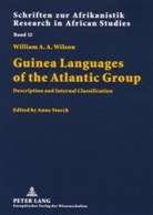 Anne Storch, André Wilson, William A. A. Wilson, Anne Storch - Guinea Languages of the Atlantic Group