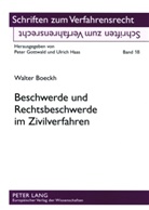 Walter Boeckh - Beschwerde und Rechtsbeschwerde im Zivilverfahren